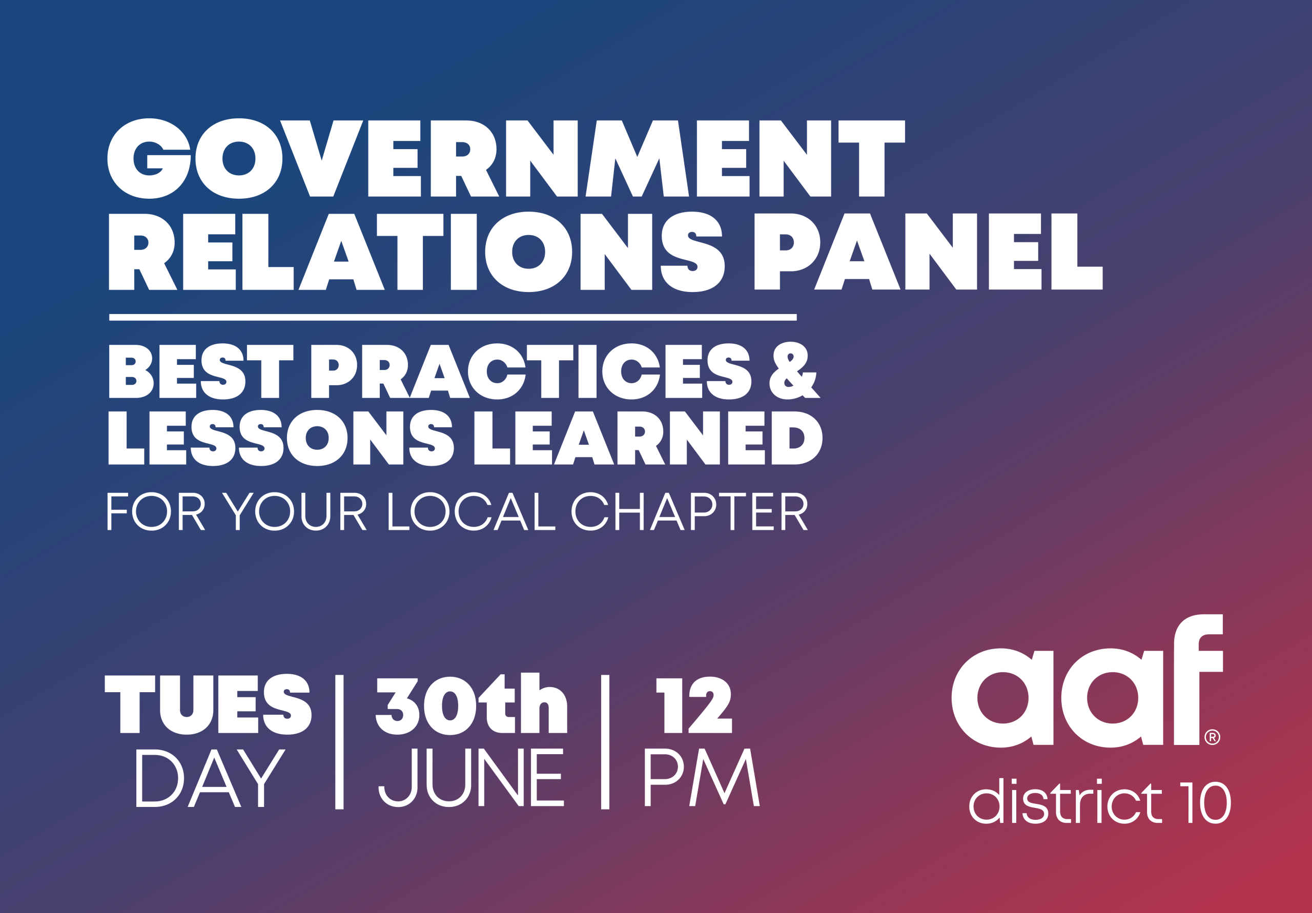 Government Relations Panel - Best Practices & Lessons Learned June 30th 2026